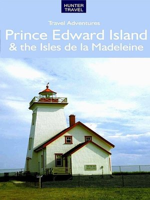 cover image of Prince Edward Island & Isles de la Madeleine